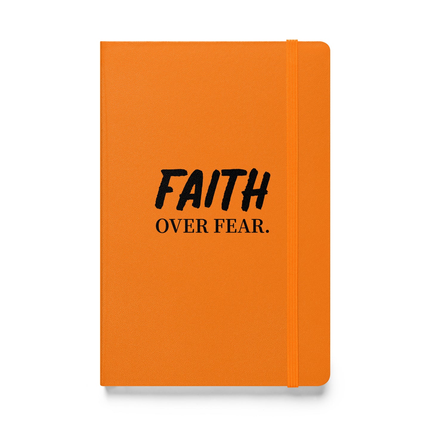 Faith over Fear Hardcover Notebook - Quall Co