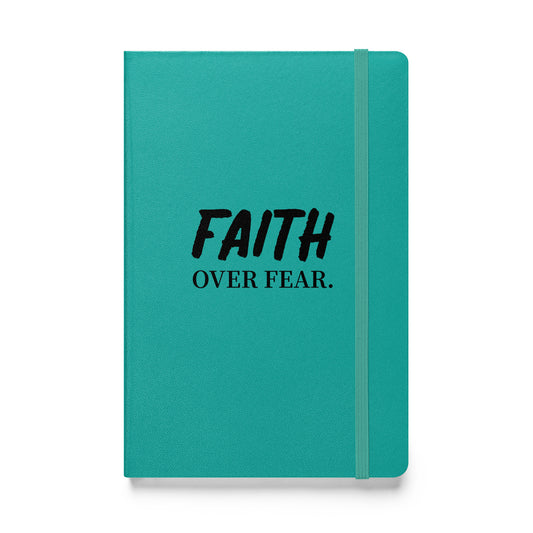 Faith over Fear Hardcover Notebook - Quall Co