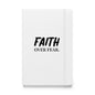 Faith over Fear Hardcover Notebook - Quall Co