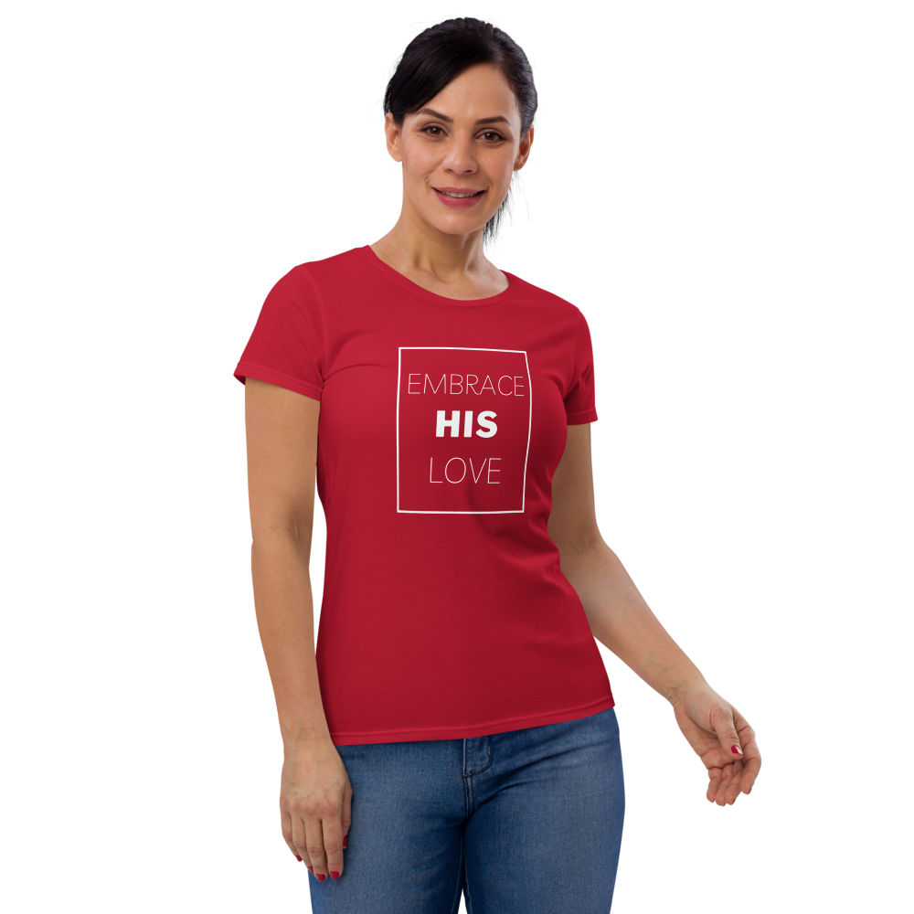 'Embrace His Love' Women's Short Sleeve T-Shirt - Quall Co