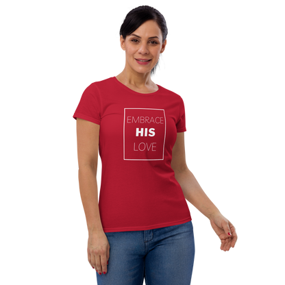 'Embrace His Love' Women's Short Sleeve T-Shirt - Quall Co